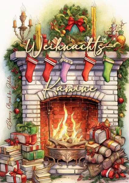Cover: Kamine Weihnachts-Malbuch für Erwachsene