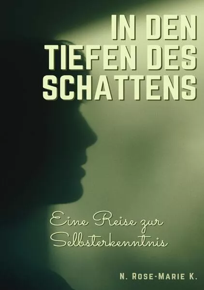 In den tiefen des Schattens - Eine Reise zur Selbsterkenntnis</a>