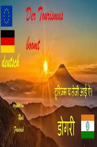 Cover: Der Tourismus boomt टूरिज्म च तेजी आई ऐ। erzählt von Rudi Friedrich डोगरी