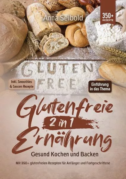 Glutenfreie Ernährung 2 in 1 – Gesund Kochen und Backen</a>