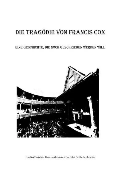 Cover: Die Tragödie von Francis Cox