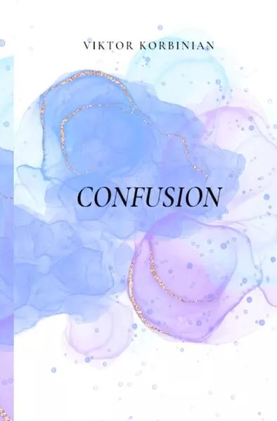 Cover: Und dann / Confusion