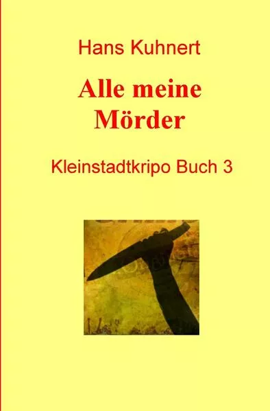Cover: Buch / Alle meine Mörder