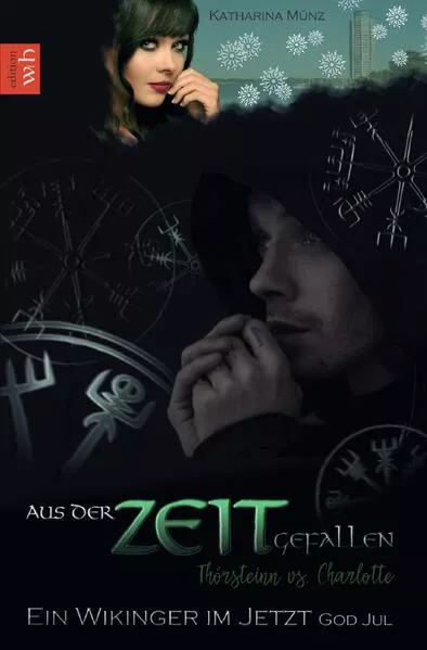 Cover: Ein Wikinger im Jetzt-Reihe / Aus der Zeit gefallen - Thórsteinn vs. Charlotte God Jul (Bonus)