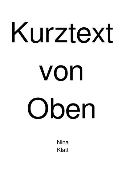 Cover: Dies ist der erste Teil einer Serie / Kurztext von Oben