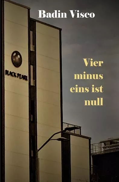 Cover: Vier minus eins ist null