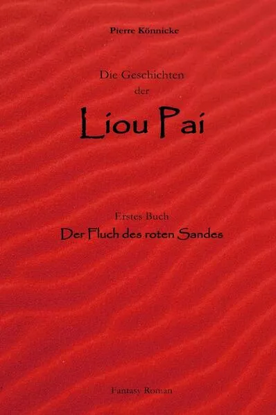 Die Geschichten der Liou Pai