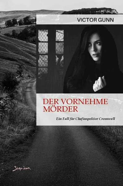 Cover: Der vornehme Mörder - Ein Fall für Chefinspektor Cromwell