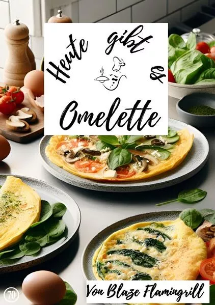 Cover: Heute gibt es / Heute gibt es - Omelette