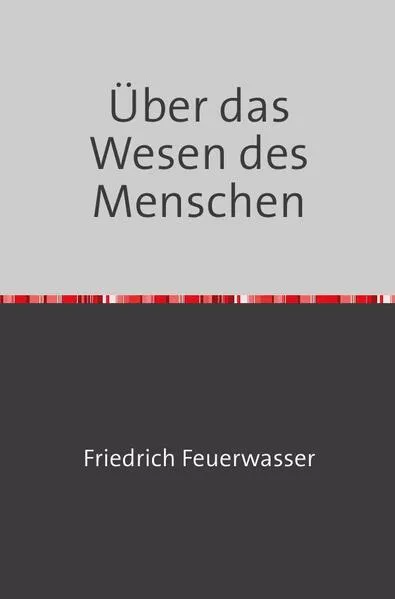 Cover: Über das Wesen des Menschen