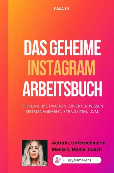 Das geheime Instagram Arbeitsbuch - Für Sie</a>