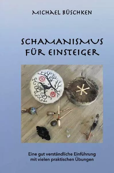 Cover: Schamanismus für Einsteiger