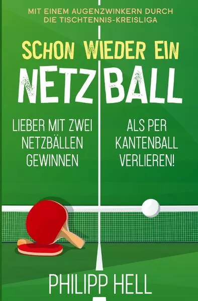 Cover: Die „Netzball“-Reihe / Schon wieder ein Netzball