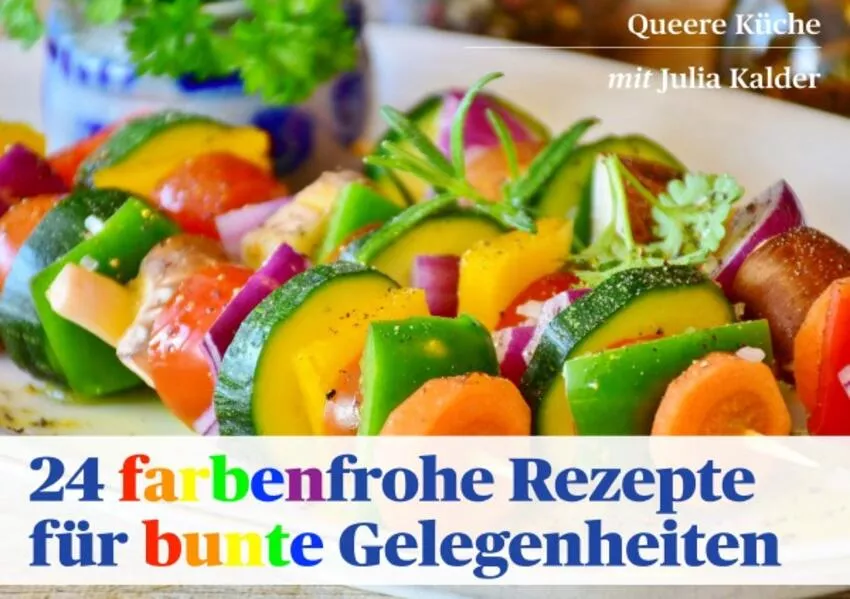 Cover: Queere Küche mit Julia Kalder