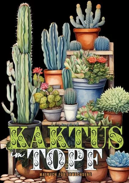 Cover: Kaktus im Topf Malbuch für Erwachsene