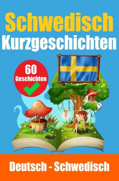Cover: Kurzgeschichten auf Schwedisch | Schwedisch und Deutsch nebeneinander