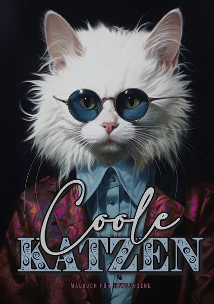 Cover: Coole Katzen Malbuch für Erwachsene
