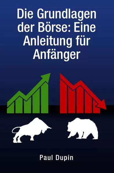 Cover: Die Grundlagen der Börse: