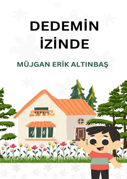 Dedemin İzinde