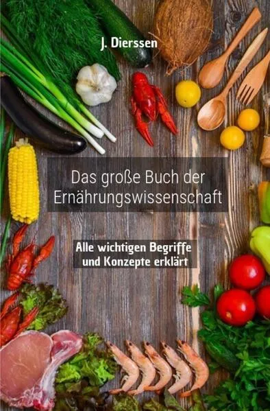 Cover: Das Große Buch der Ernährungswissenschaft