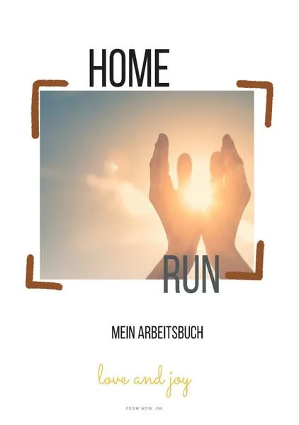 Cover: Dein HOME RUN | Ein Arbeitsbuch für 8 Monate Heldenreise