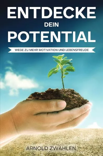 Cover: Entdecke dein Potential