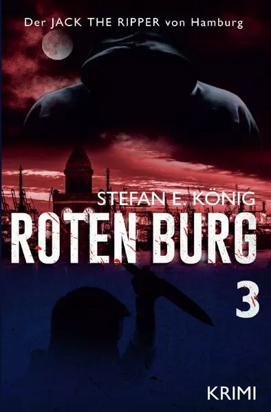 Cover: Roten Burg / Roten Burg 3 - Der Jack the Ripper von Hamburg