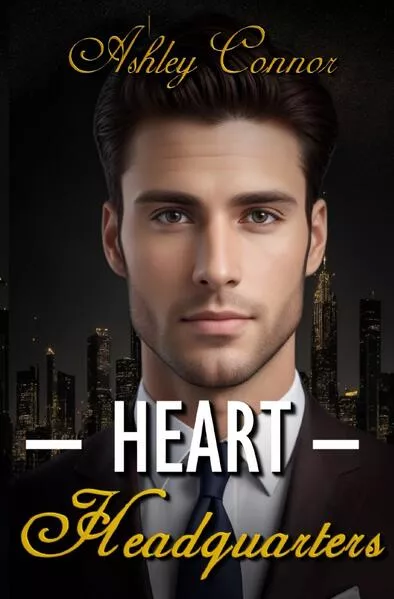 Cover: Sweet Seattle CEO / Heart Headquarters: Als Assistentin von Mr. Wrong