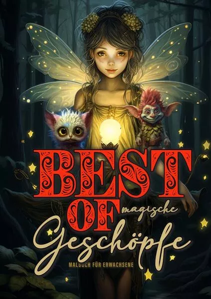 Cover: Best of magische Geschöpfe Malbuch für Erwachsene