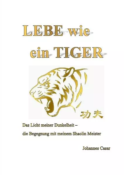 Cover: LEBE wie ein TIGER