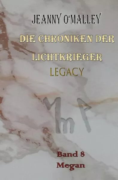 Die Chroniken der Lichtkrieger / Die Chroniken der Lichtkrieger Legacy</a>