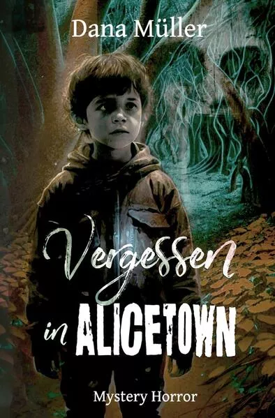 Cover: ALICETOWN / Vergessen in Alicetown