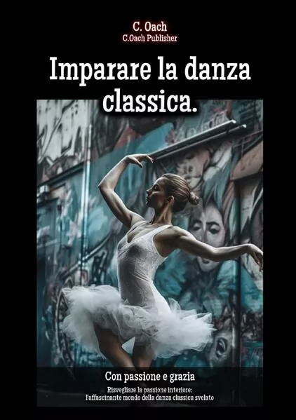 Cover: Imparare la danza classica.