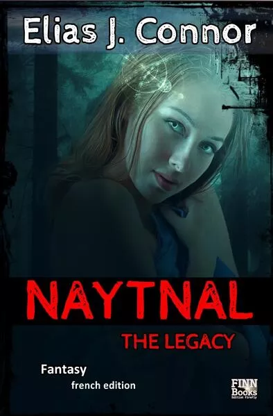 Naytnal / Naytnal - The legacy (french version)