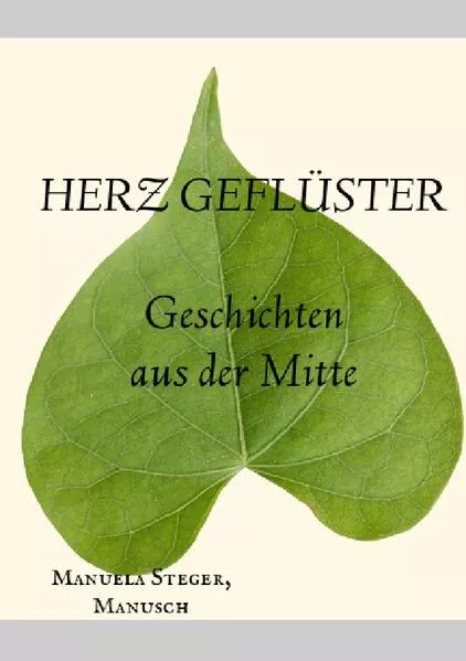Cover: Herz Geflüster Geschichten aus der Mitte