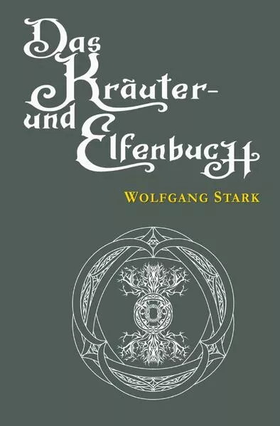Cover: Das Kräuter- und Elfenbuch