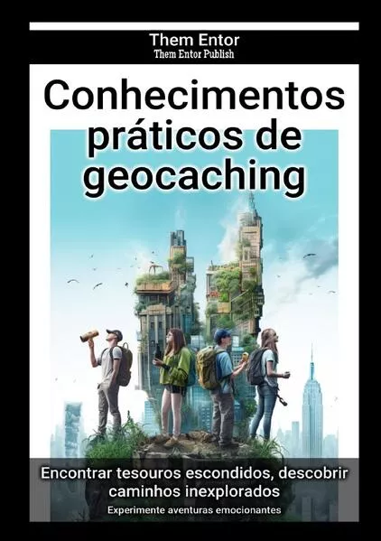 Cover: Conhecimentos práticos de geocaching