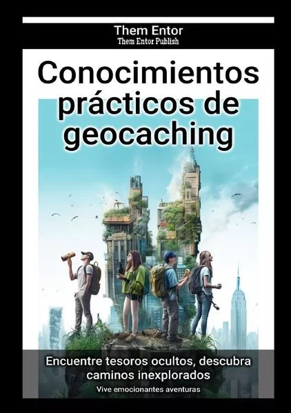 Cover: Conocimientos prácticos de geocaching