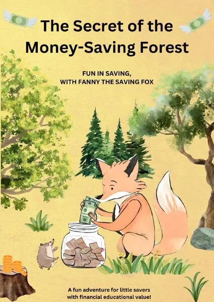 Das Geheimnis des Geldsparwaldes / The Secret of the Money-Saving Forest