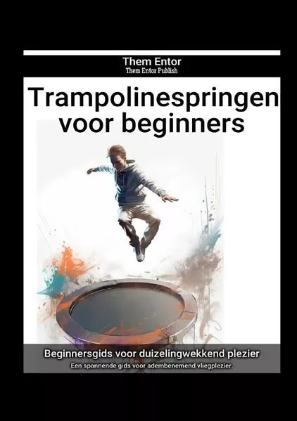 Cover: Trampolinespringen voor beginners