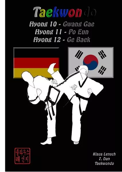 Taekwondo Hyongs 10 bis 12