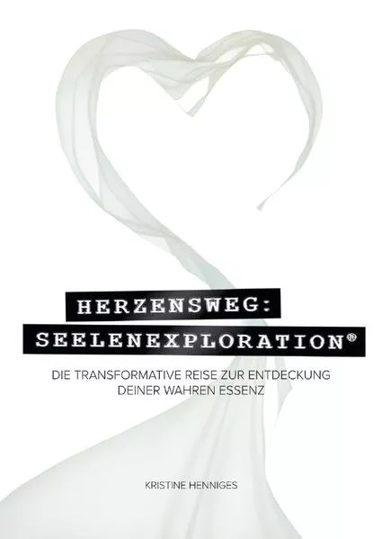 Cover: Herzensweg: Seelenexploration