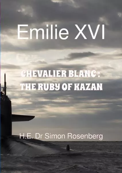 Cover: EMILIE / EMILIE XVI - CHEVALIER BLANC : THE RUBY OF KAZAN