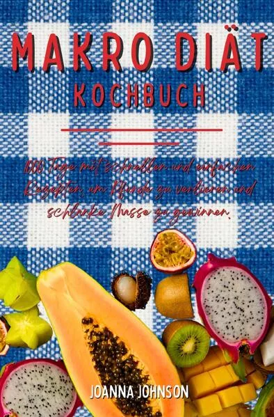 Cover: Kochbücher / Makro Diät Kochbuch