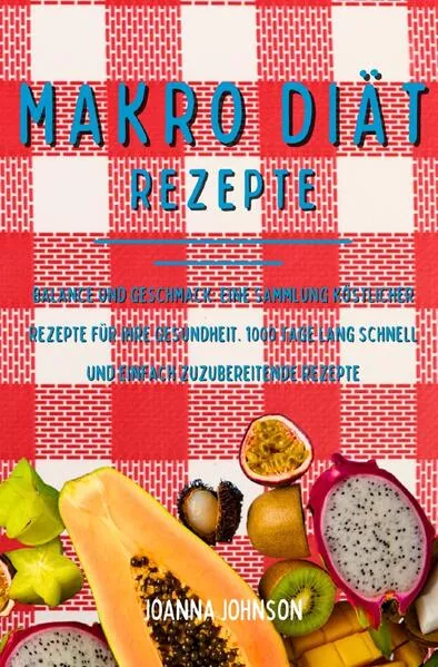 Cover: Kochbücher / Makro Diät Rezepte