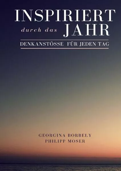 Cover: Inspiriert durch das Jahr