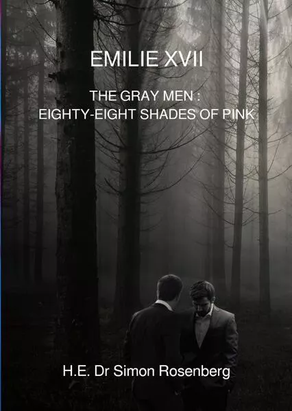 Cover: EMILIE / EMILIE XVII – THE GRAY MEN : EIGHTY-EIGHT SHADES OF PINK