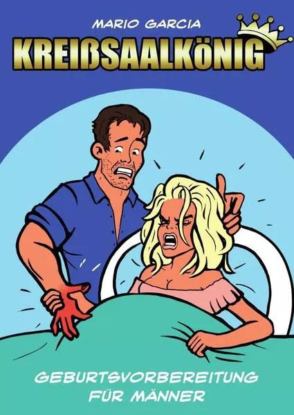 Cover: Kreißsaalkönig