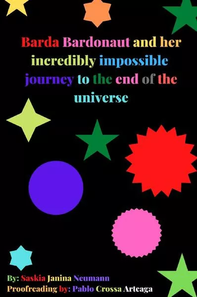 Barda Bardonaut and her incredibly impossible journey to the end of the universe