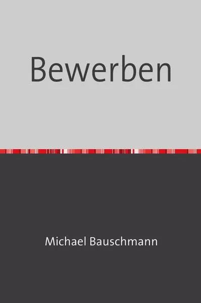 Cover: Bewerben